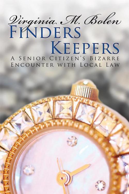 Cover of the book Finders Keepers by Virginia M. Bolen, iUniverse
