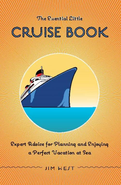 Cover of the book Essential Little Cruise Book by Jim West, Globe Pequot Press
