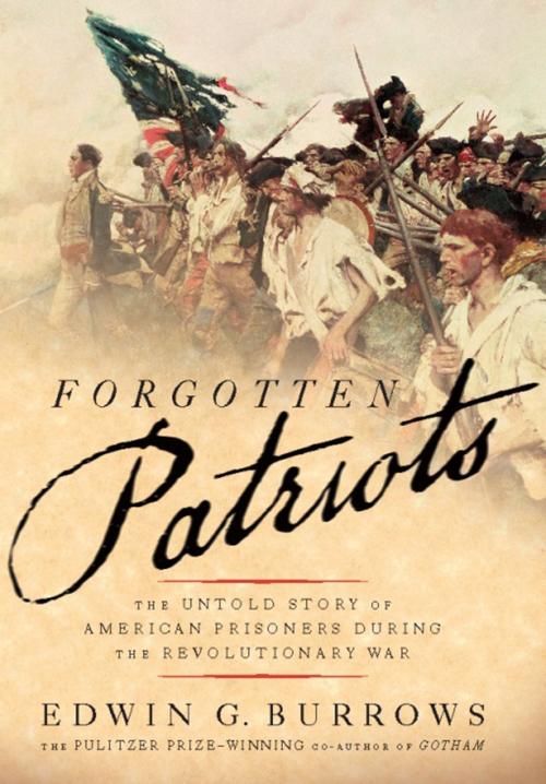Cover of the book Forgotten Patriots by Edwin G. Burrows, Basic Books