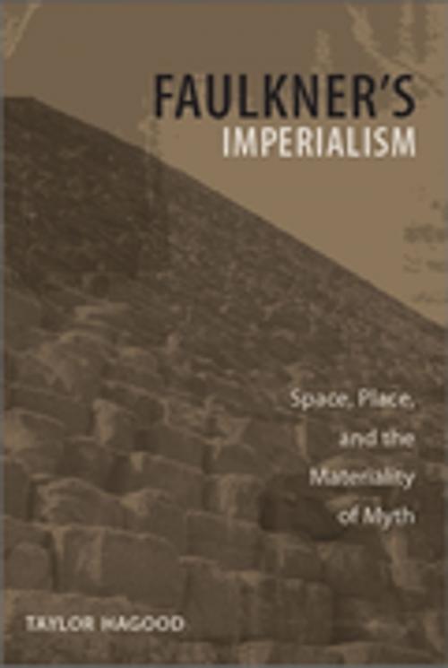 Cover of the book Faulkner's Imperialism by Taylor Hagood, LSU Press