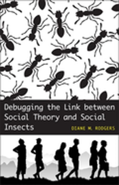 Cover of the book Debugging the Link between Social Theory and Social Insects by Diane M. Rodgers, LSU Press