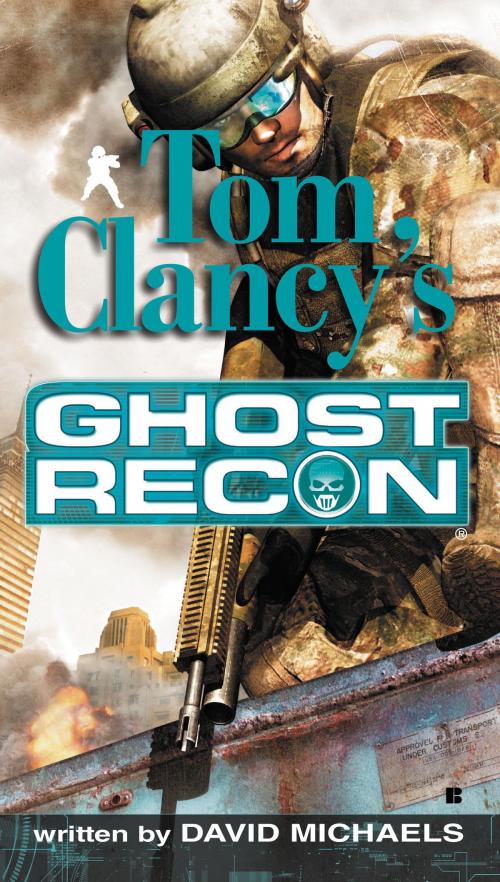 Cover of the book Tom Clancy's Ghost Recon by David Michaels, Penguin Publishing Group