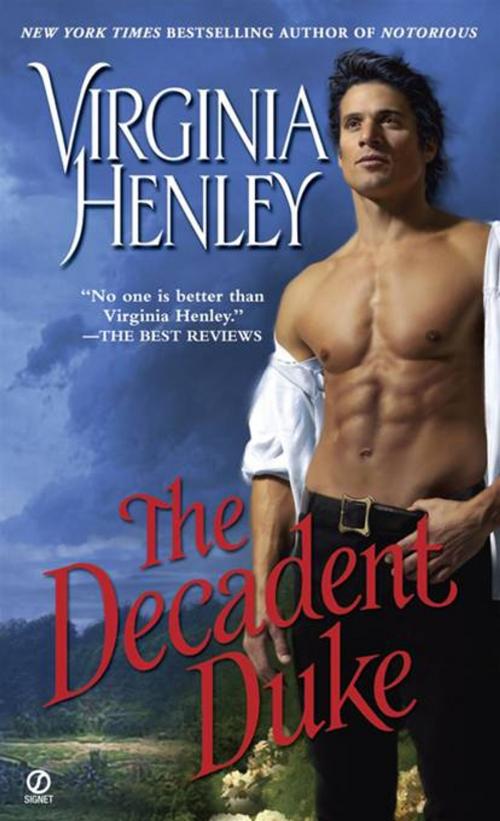 Cover of the book The Decadent Duke by Virginia Henley, Penguin Publishing Group