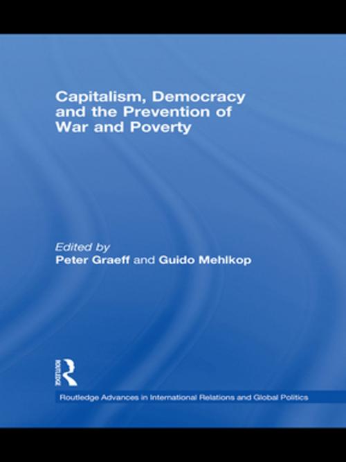 Cover of the book Capitalism, Democracy and the Prevention of War and Poverty by , Taylor and Francis