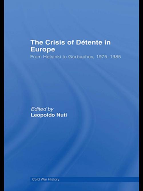 Cover of the book The Crisis of Détente in Europe by , Taylor and Francis