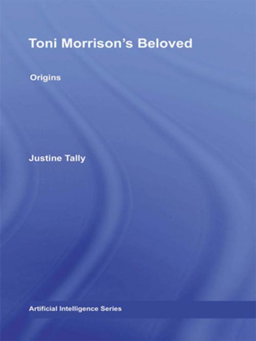 Cover of the book Toni Morrison's 'Beloved' by Justine Tally, Taylor and Francis