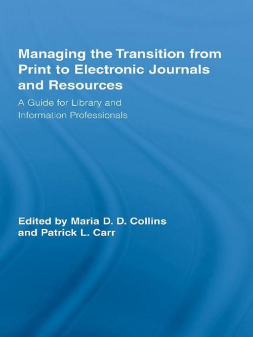 Cover of the book Managing the Transition from Print to Electronic Journals and Resources by , Taylor and Francis