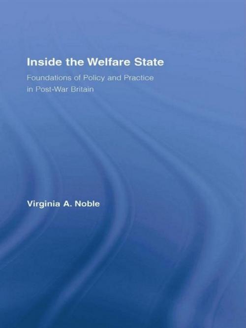 Cover of the book Inside the Welfare State by Virginia Noble, Taylor and Francis