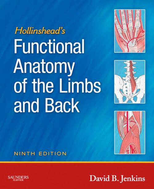 Cover of the book Hollinshead's Functional Anatomy of the Limbs and Back - E-Book by David B. Jenkins, PhD, Elsevier Health Sciences