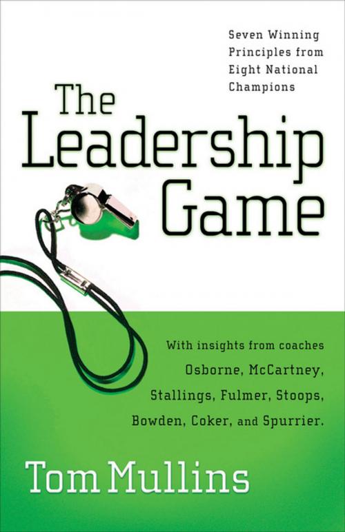 Cover of the book The Leadership Game by Tom Dale Mullins, Thomas Nelson
