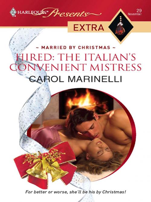 Cover of the book Hired: The Italian's Convenient Mistress by Carol Marinelli, Harlequin