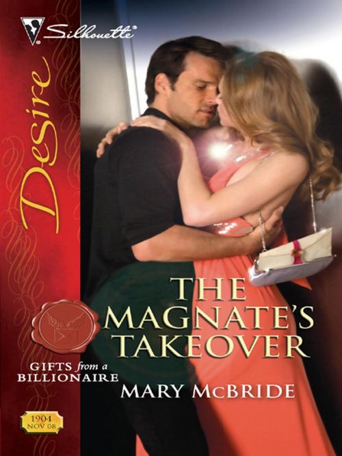 Cover of the book The Magnate's Takeover by Mary McBride, Silhouette