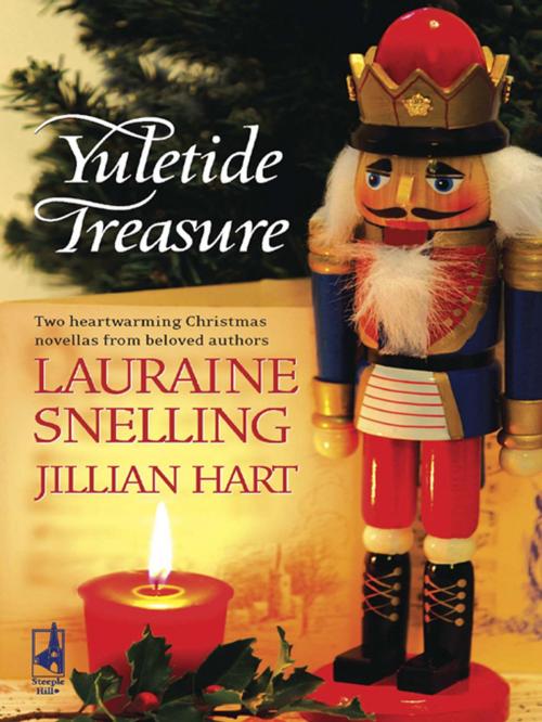 Cover of the book Yuletide Treasure by Lauraine Snelling, Jillian Hart, Steeple Hill