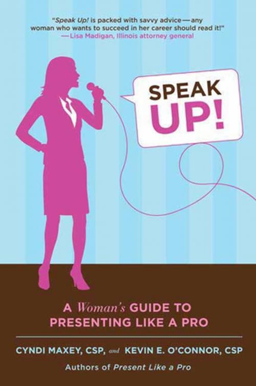 Cover of the book Speak Up! by Cyndi Maxey, Kevin E. O'Connor, St. Martin's Press