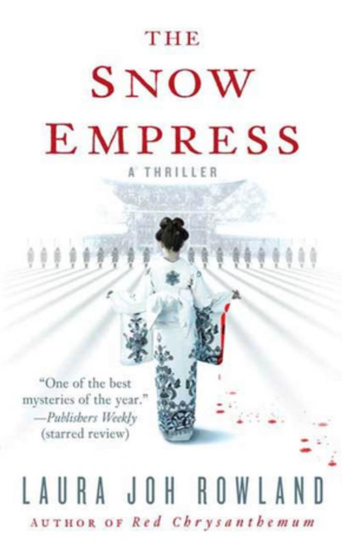 Cover of the book The Snow Empress by Laura Joh Rowland, St. Martin's Press