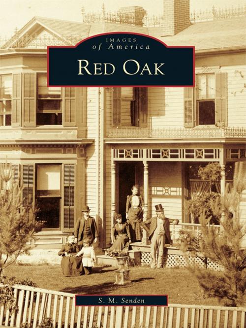 Cover of the book Red Oak by S. M. Senden, Arcadia Publishing Inc.