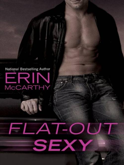 Cover of the book Flat-Out Sexy by Erin McCarthy, Penguin Publishing Group