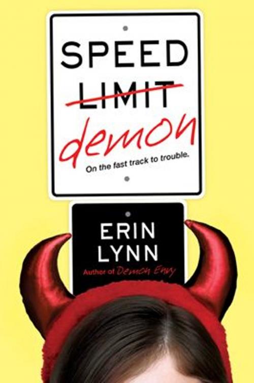 Cover of the book Speed Demon by Erin Lynn, Penguin Publishing Group