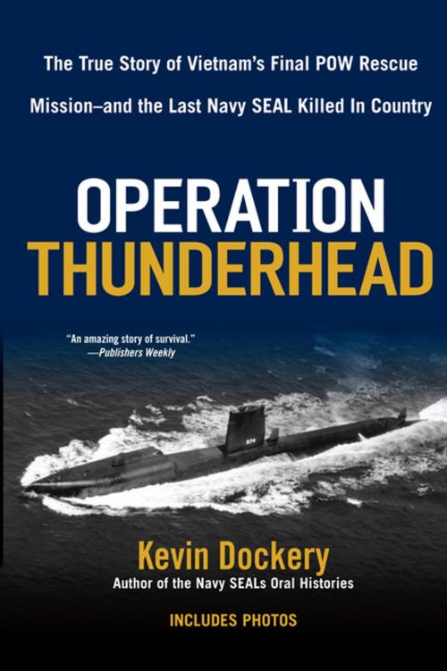 Cover of the book Operation Thunderhead by Kevin Dockery, Penguin Publishing Group