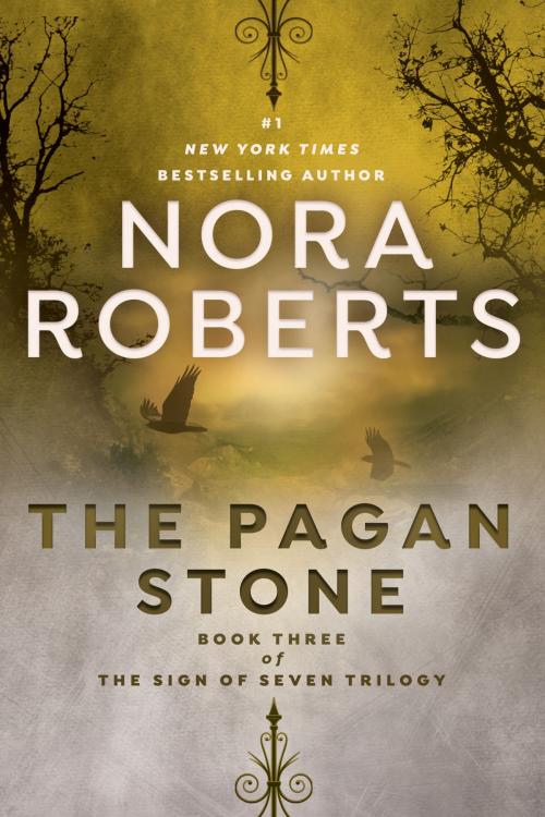 Cover of the book The Pagan Stone by Nora Roberts, Penguin Publishing Group