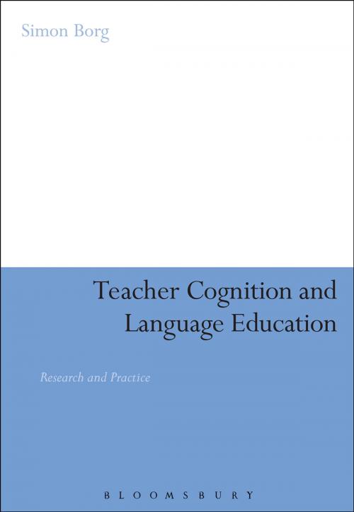 Cover of the book Teacher Cognition and Language Education by Dr. Simon Borg, Bloomsbury Publishing