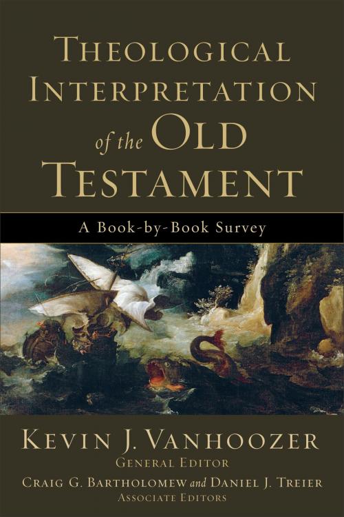 Cover of the book Theological Interpretation of the Old Testament by Kevin J. Vanhoozer, Craig Bartholomew, Daniel Treier, Baker Publishing Group