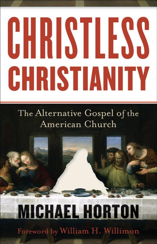 Cover of the book Christless Christianity by Michael Horton, Baker Publishing Group