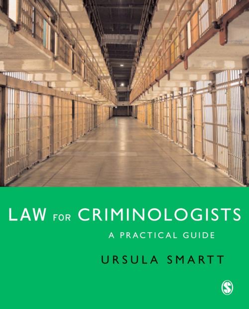 Cover of the book Law for Criminologists by Mrs. Ursula Smartt, SAGE Publications
