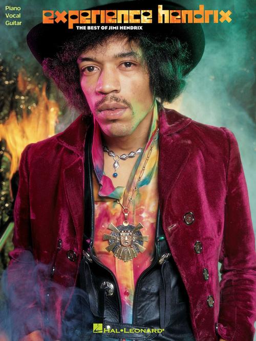 Cover of the book Jimi Hendrix - Experience Hendrix (Songbook) by Jimi Hendrix, Hal Leonard