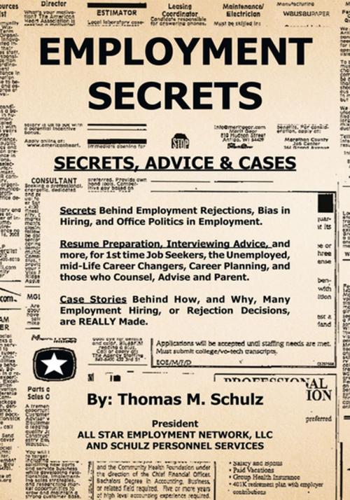 Cover of the book Employment Secrets by Thomas M. Schulz, Xlibris US