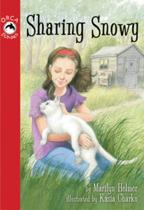 Cover of the book Sharing Snowy by Marilyn Helmer, Orca Book Publishers