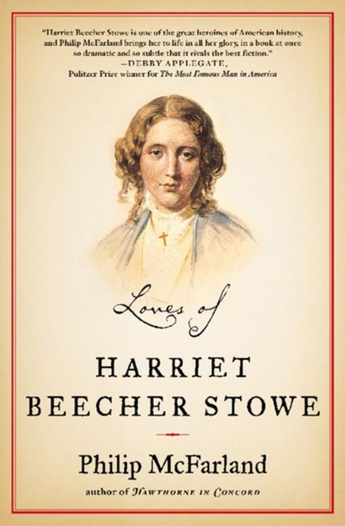 Cover of the book Loves of Harriet Beecher Stowe by Philip McFarland, Grove Atlantic