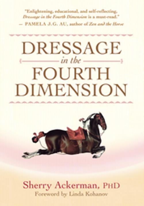 Cover of the book Dressage in the Fourth Dimension by Sherry Ackerman, New World Library