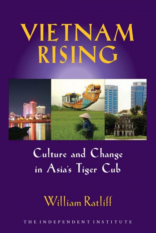 Cover of the book Vietnam Rising by William Ratliff, Independent Institute