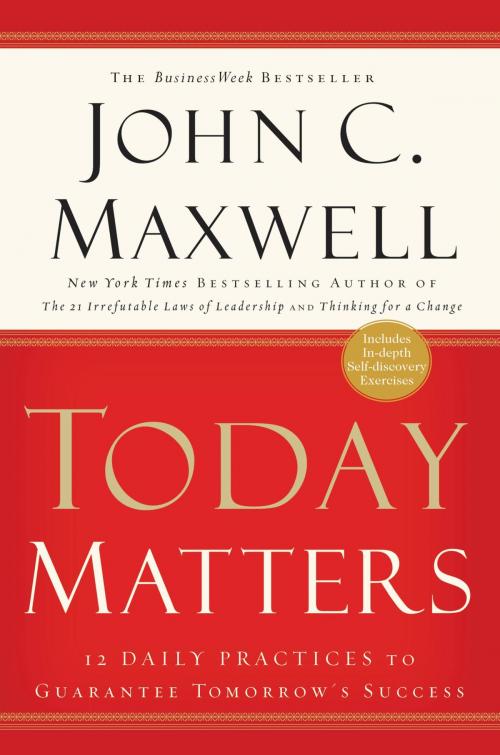 Cover of the book Today Matters by John C. Maxwell, Center Street