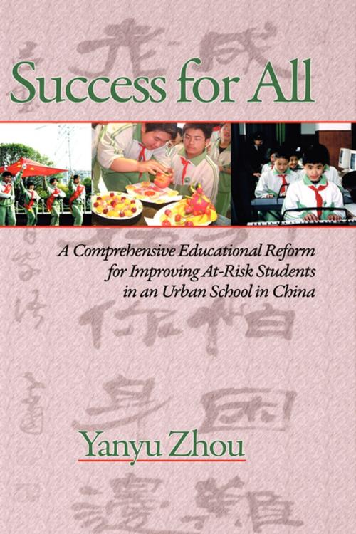 Cover of the book Success for All by Yanyu Zhou, Information Age Publishing