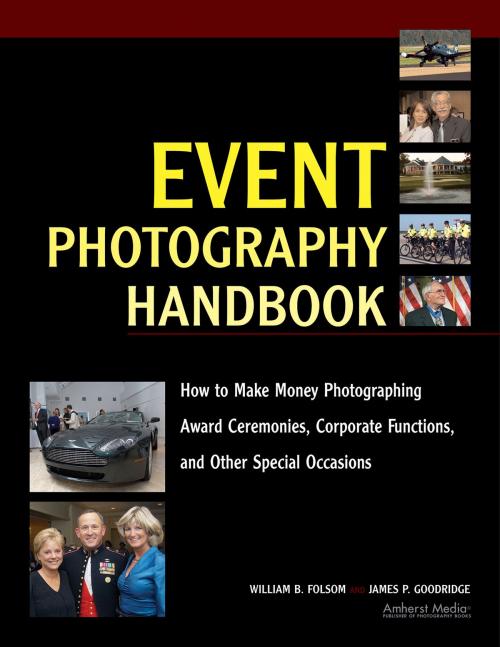 Cover of the book Event Photography Handbook by William B Folsom, James P Goodridge, Amherst Media
