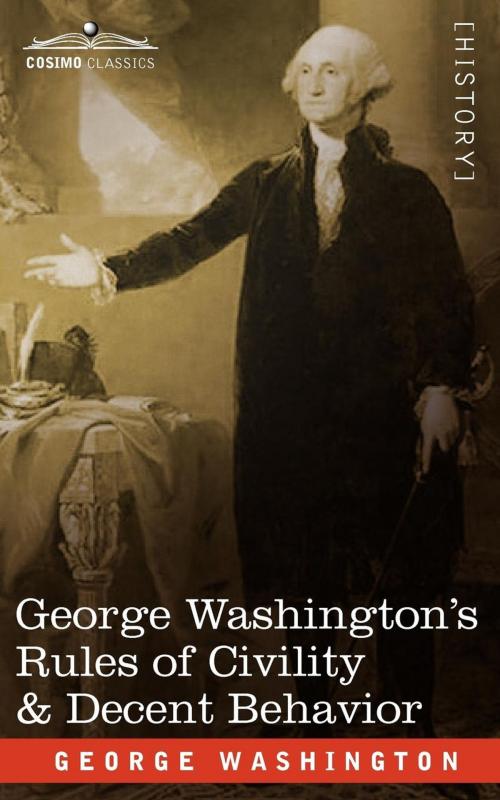 Cover of the book George Washington's Rules of Civility by George Washington, Cosimo Classics