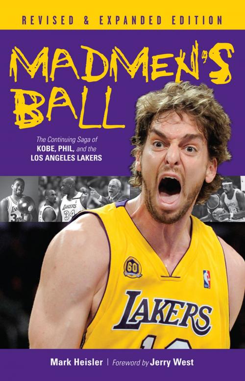 Cover of the book Madmen's Ball by Mark Heisler, Triumph Books