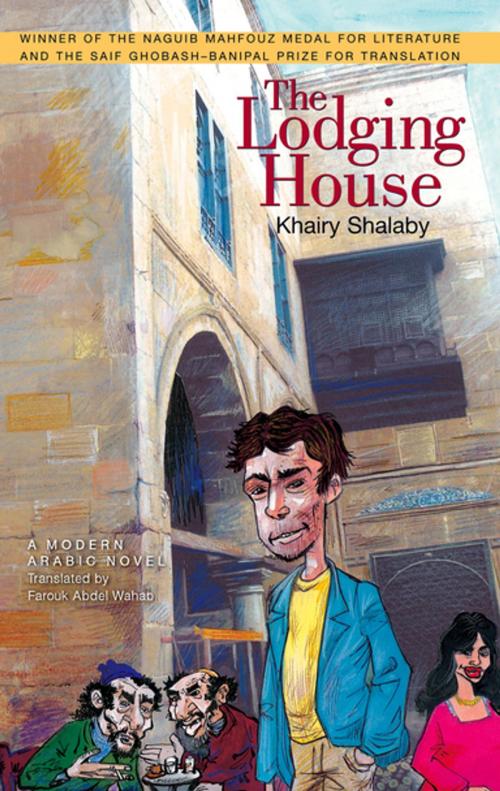 Cover of the book The Lodging House by Khairy Shalaby, The American University in Cairo Press