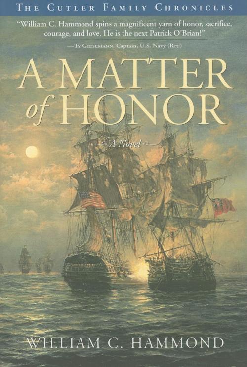 Cover of the book A Matter of Honor by William C. Hammond, Turner Publishing Company