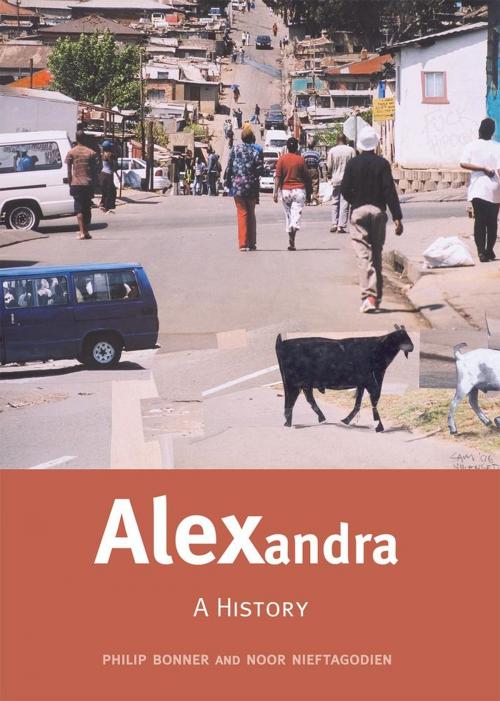 Cover of the book Alexandra by Noor Nieftagodien, Phil Bonner, Wits University Press