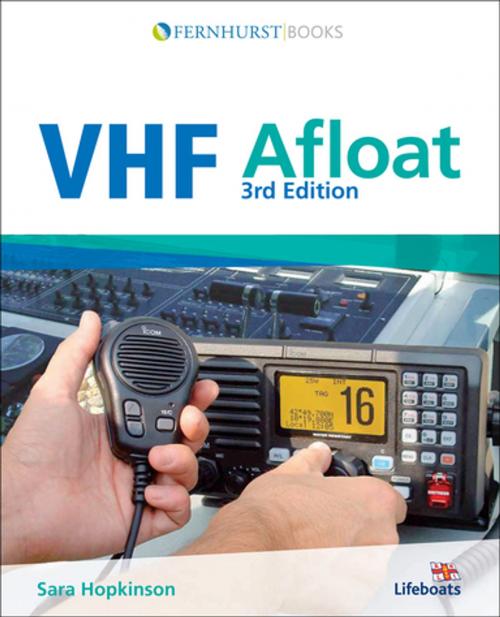 Cover of the book VHF Afloat by Sara Hopkinson, Fernhurst Books Limited