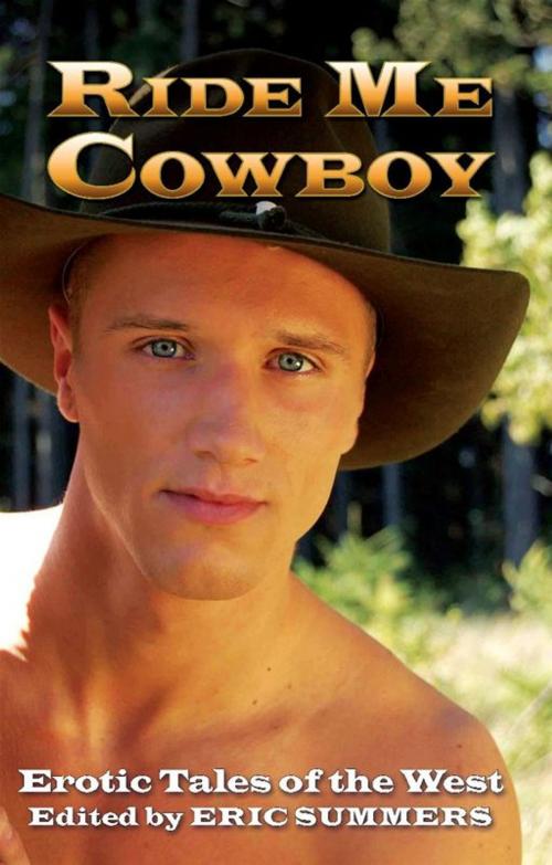 Cover of the book Ride Me Cowboy by Eric Summers, STARbooks Press