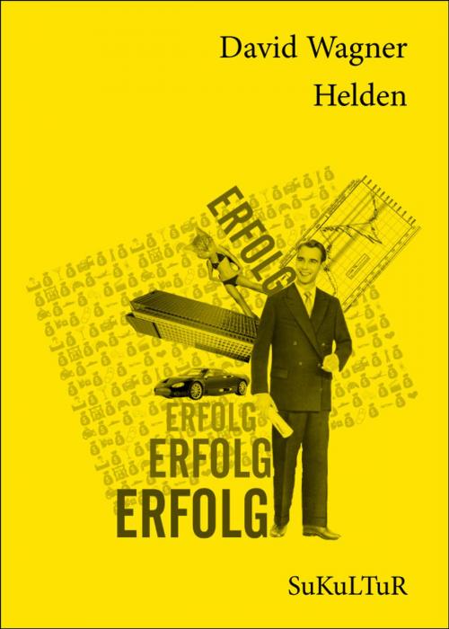 Cover of the book Helden by David Wagner, SuKuLTuR