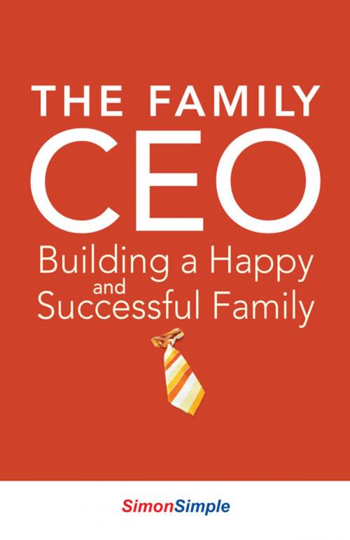 Cover of the book The Family CEO by Simon Simple, Armour Publishing