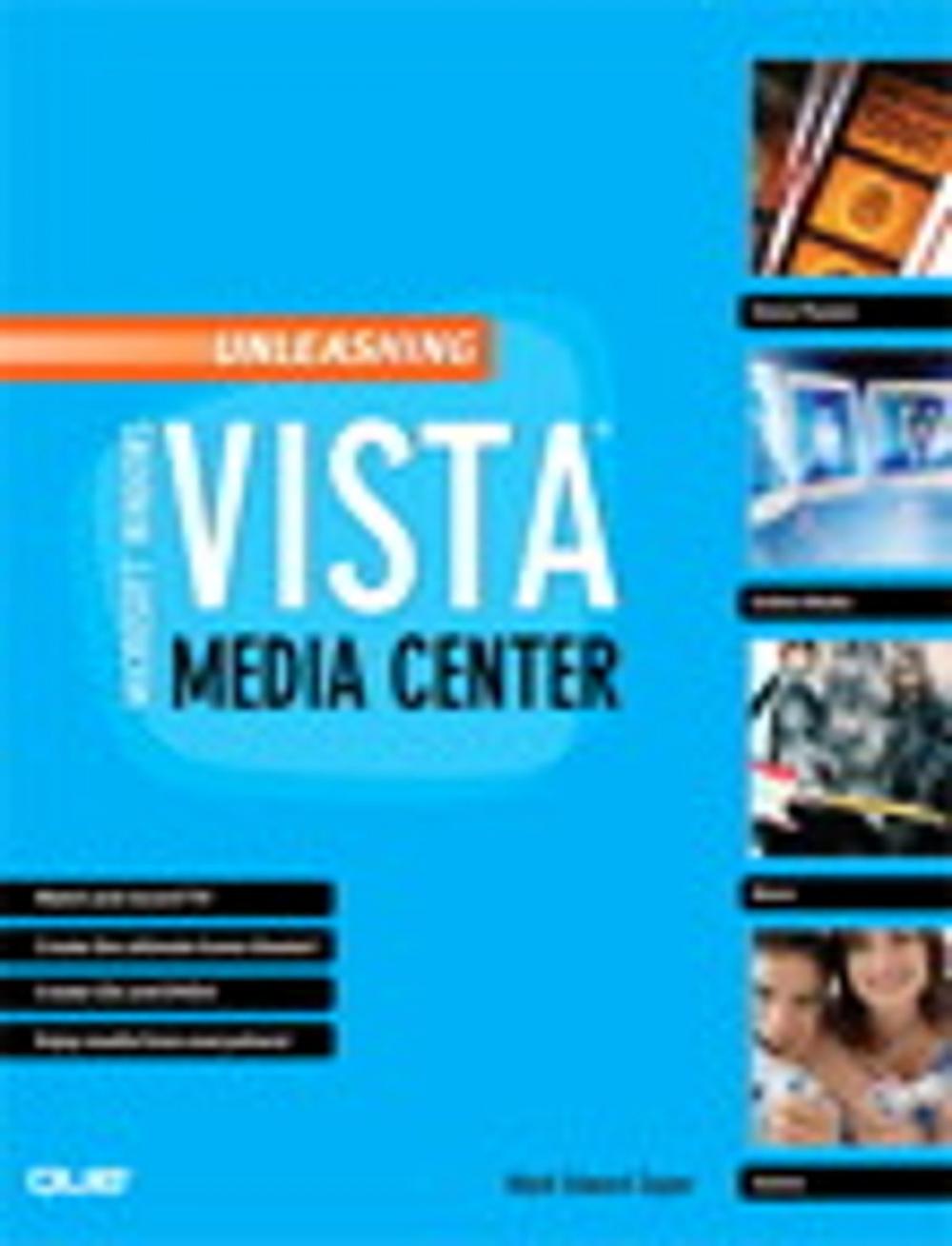 Big bigCover of Unleashing Microsoft Windows Vista Media Center
