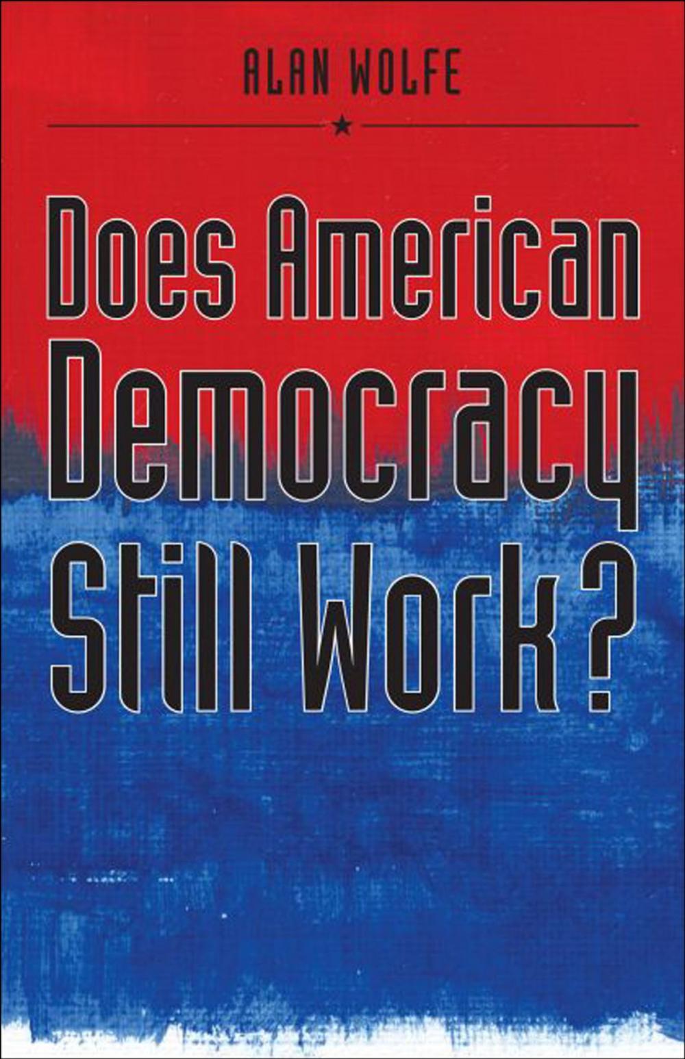 Big bigCover of Does American Democracy Still Work?