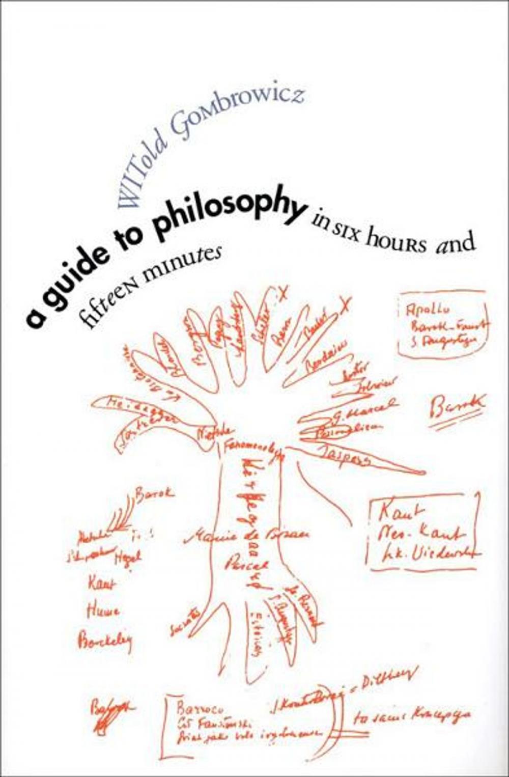 Big bigCover of A Guide to Philosophy in Six Hours and Fifteen Minutes