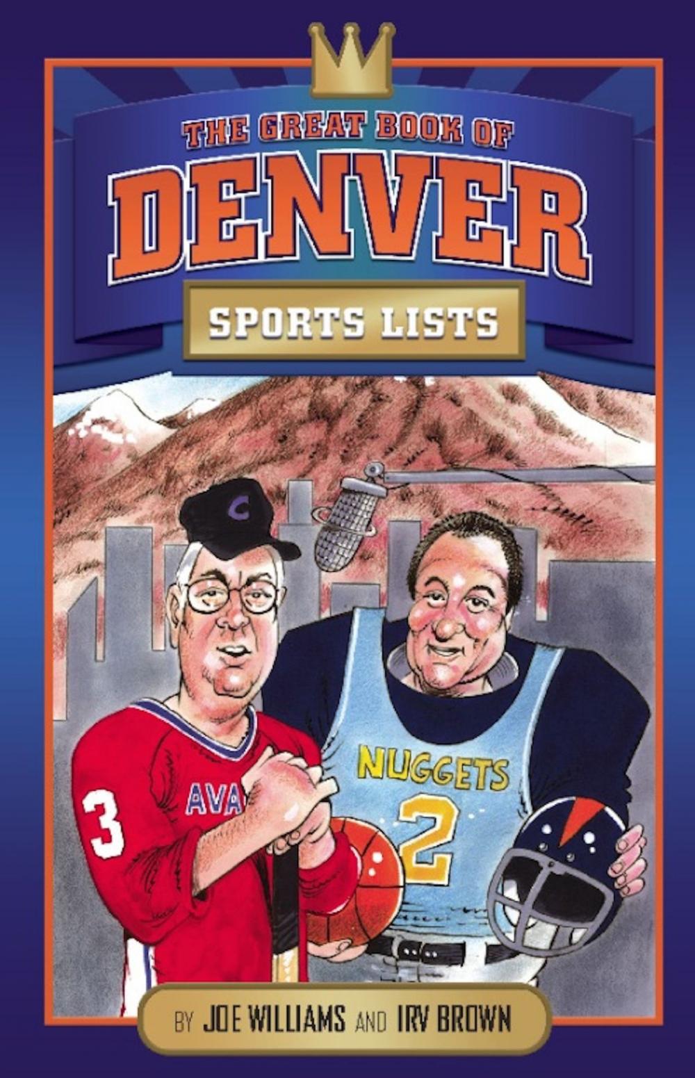 Big bigCover of The Great Book of Denver Sports Lists